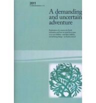 A Demanding and Uncertain Adventure