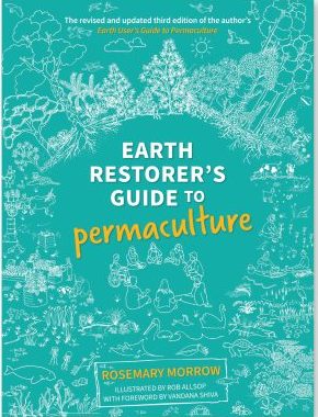Earth Restorer’s Guide to Permaculture